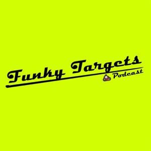 Funky Targets