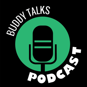 Buddy Talks Podcast