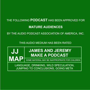 James and Jeremy Make a Podcast