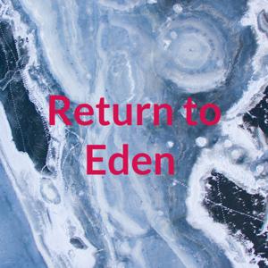 Return to Eden