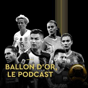 Ballon d'or, le podcast by L'Equipe