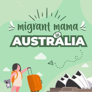 Migrant Mama in Australia