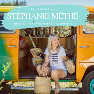 Le podcast de Stéphanie Méthé by Stephanie Methe