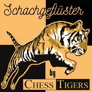 Schachgeflüster by Chess Tigers