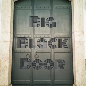 Big Black Door