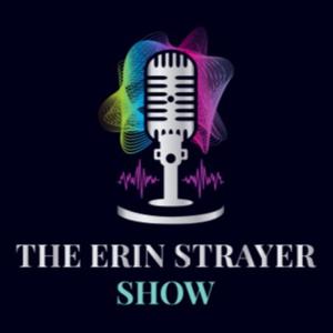 The Erin Strayer Show