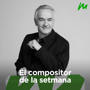 El compositor de la setmana by Catalunya Ràdio