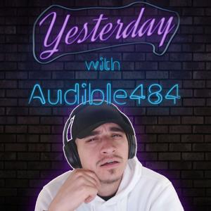Yesterday with Audible484