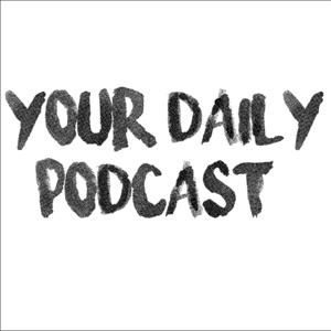 Your Daily Podcast