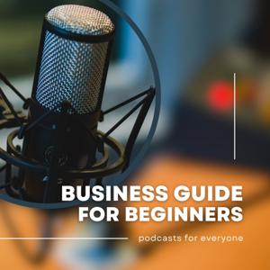 Business Guide for Beginners