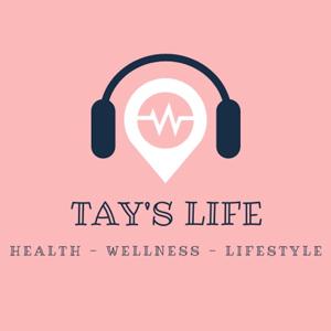 Tay's Life