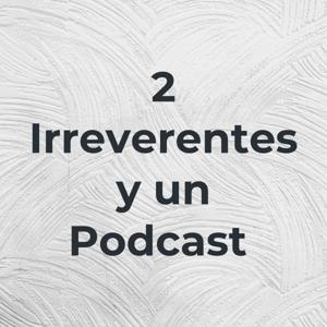 Viejos episodios de 2 irreverentes