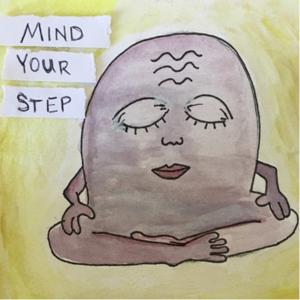 Mind Your Step