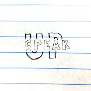 Speak Up