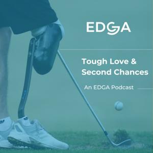 Tough Love and Second Chances - EDGA