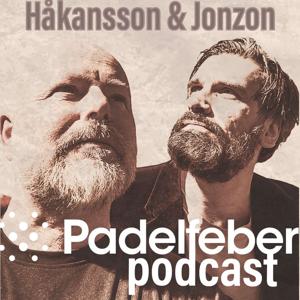 PADELFEBER PODCAST SVERIGE by Johan Håkansson & Kristoffer Jonzon