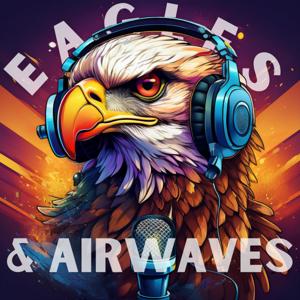 EAGLES AND AIRWAVES by Major Chisholm