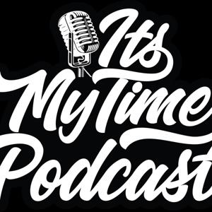 Its My Time Podcast