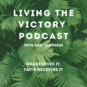 Living The Victory Podcast