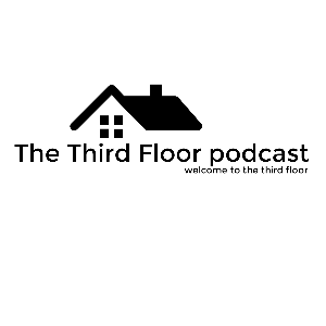 The Third Floor Podcast - Praise Logic