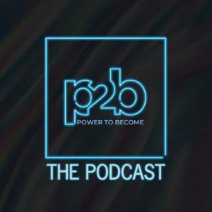 Power to Become: The Podcast