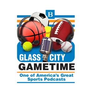 Glass City Gametime: One of America's Great Sports Podcasts