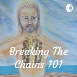 Spending Time Naked, Life Within Health & Healing, Breaking The Chains 101