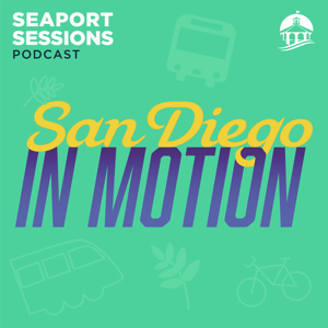 Seaport Sessions: San Diego in Motion