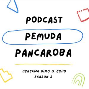 PODCAST PEMUDA PANCAROBA