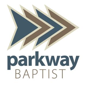 Parkway Baptist Church Sermons