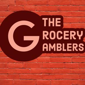 Grocery Gamblers Podcast