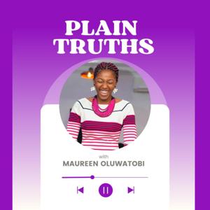 Plain Truths With Maureen