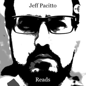 Jeff Pacitto Reads