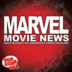 Marvel Movie News by Popcorn Talk Network