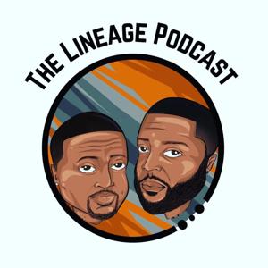 The Lineage Podcast