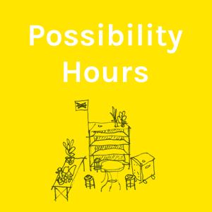 Possibility Hours