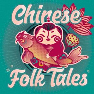 Chinese Folk Tales by China Plus