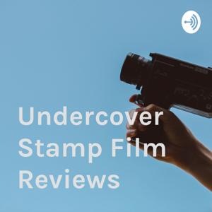 Undercover Stamp Film Reviews