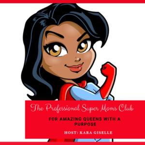 The Professional Super Moms Club