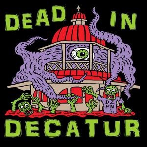 The Dead in Decatur Podcast
