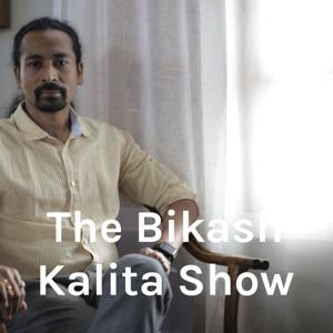 The Bikash Kalita Show