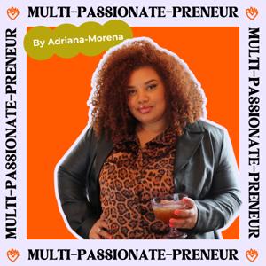 Multi-Passionate-Preneur