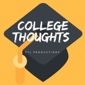 College Thoughts