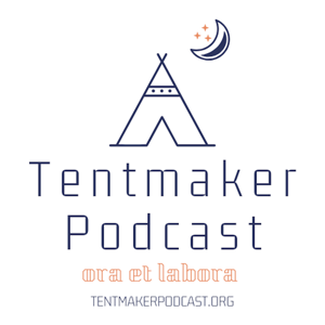 Tentmaker Podcast