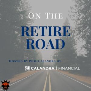 On The Retire Road with Calandra Financial