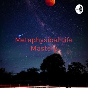 🌟 MetaPhysical Life Mastery • Etheric Lectures • Spirit Realm Realness 🌟