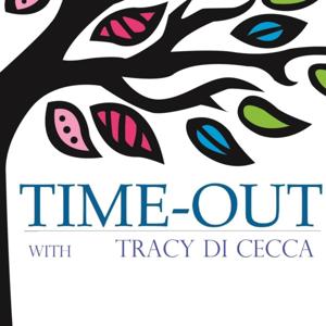 TIME-OUT with Tracy Di Cecca