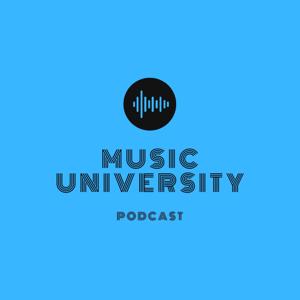 Music University Podcast