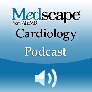 Medscape Cardiology Podcast