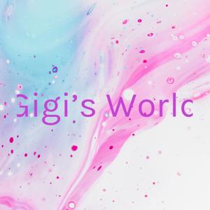 Gigi’s World